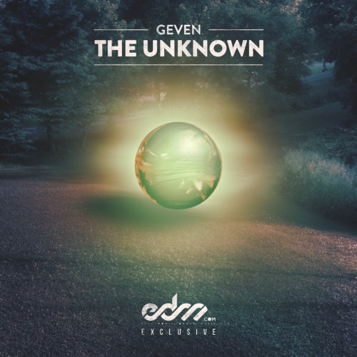 Geven – The Unknown
