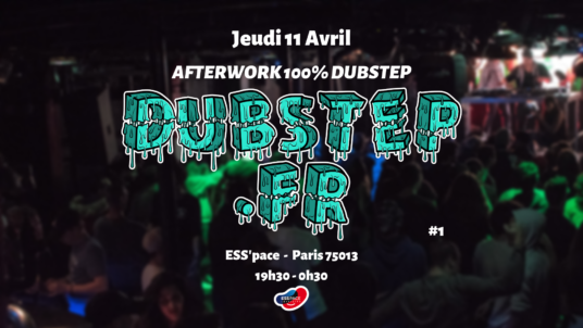 [AFTERWORK] L’afterwork Dubstep.fr