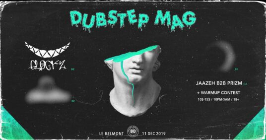 Dubstep Mag Party : Notre première édition à Montréal !